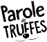 paroletruffes
